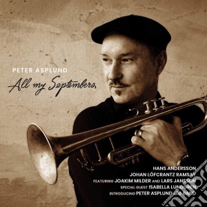 Peter Asplund - All My Septembers cd musicale