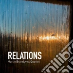 Martin Brandqvist Quartet - Relations cd