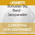 Bohuslan Big Band - Jazzparaden cd