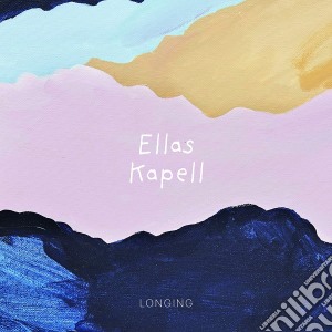 Ellas Kapell - Longing cd musicale