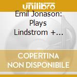 Emil Jonason: Plays Lindstrom + Mozart Clarinet Concertos cd