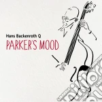 Hans Backenroth Q - Parker'S Mood cd