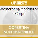 Godee/Westerberg/Markusson-Godee - Corpo cd