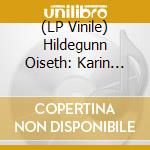 (LP Vinile) Hildegunn Oiseth: Karin Hammar - Serenity Now vinile