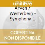 Alfven / Westerberg - Symphony 1 cd musicale