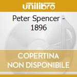 Peter Spencer - 1896