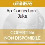 Ap Connection - Juke cd