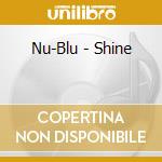 Nu-Blu - Shine cd