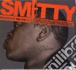 Smitty - The Voice Of The Ghetto cd