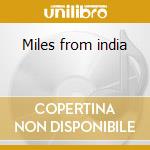 Miles from india cd musicale di Bob Belden
