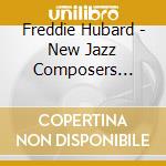 Freddie Hubard - New Jazz Composers Octet cd