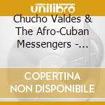 Chucho Valdes & The Afro-Cuban Messengers - Chucho'S Steps cd