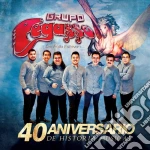 Pegasso De Pollo Estevan - 40 Aniversario De Historia Musical cd