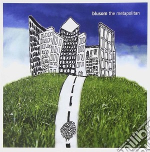 Blusom - The Metapolitan cd musicale