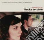 Rocky Votolato - A Brief History cd