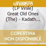 (LP Vinile) Great Old Ones (The) - Kadath (Ltd Clear Vinyl) (2 Lp) vinile