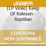 (LP Vinile) Keep Of Kalessin - Reptilian vinile