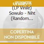 (LP Vinile) Sowulo - Niht (Random Coloured Vinyl) vinile