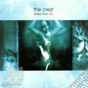 Crest (The) - Letters From Fire cd musicale di The Crest