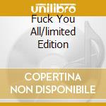 Fuck You All/limited Edition cd musicale di Fore Carpathian