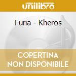 Furia - Kheros cd musicale di FURIA