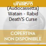 (Audiocassetta) Watain - Rabid Death'S Curse cd musicale