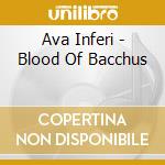 Ava Inferi - Blood Of Bacchus