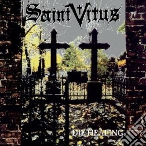 Saint Vitus - Die Healing cd musicale di Vitus Saint