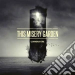 This Misery Garden - Cornerstone cd
