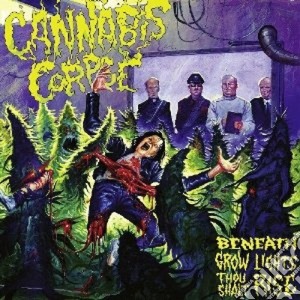 Cannabis Corpse - Beneath Grow Lights Thou Shalt Rise cd musicale di Corpse Cannabis