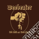 (LP Vinile) Weedeater - God Luck And Good Speed vinile