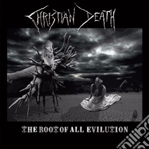 Christian Death - The Root Of All Evilution cd musicale di Christian Death