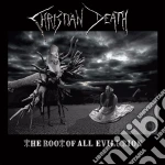 Christian Death - The Root Of All Evilution cd