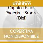 Crippled Black Phoenix - Bronze (Digi) cd