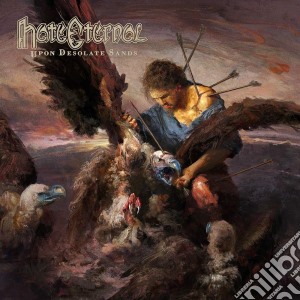 Hate Eternal - Upon Desolate Sands cd musicale di Hate Eternal