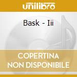 Bask - Iii cd musicale