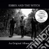 Esben And The Witch - Original Album Collection: Nowhere + Older Terrors (2 Cd) cd