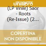 (LP Vinile) Saor - Roots (Re-Issue) (2 Lp) vinile