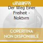 Der Weg Einer Freiheit - Noktvrn cd