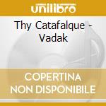 Thy Catafalque - Vadak cd musicale