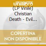 (LP Vinile) Christian Death - Evil Becomes Rule lp vinile