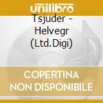 Tsjuder - Helvegr (Ltd.Digi) cd