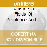 Funeral - In Fields Of Pestilence And Grief (Ltd.Digi) cd