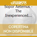 Sopor Aeternus - The Inexperienced Spiral Traveller cd