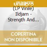 (LP Vinile) Ildjarn - Strength And Anger (Reissue) (2 Lp) lp vinile