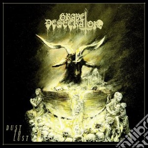 Grave Desecrator - Dust To Lust cd musicale di Grave Desecrator
