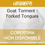 Goat Torment - Forked Tongues cd