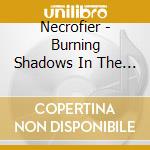 Necrofier - Burning Shadows In The Southern Night (Ltd.Digi) cd