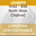 Vreid - Wild North West (Digibox) cd