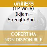 (LP Vinile) Ildjarn - Strength And Anger (Reissue) (Transparent Vinyl) (2 Lp) vinile